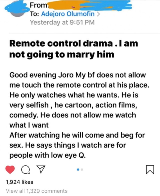 "I am breaking up with my boyfriend because he doesn't allow me to watch Telenovela on his Tv"- Lady discloses.