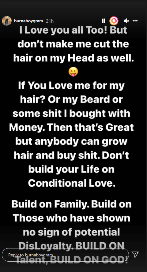"Don't love me for the things i bought or because I have money"- Burna Boy