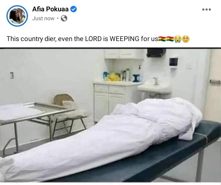 The Lord Is Weeping For The Whole Country - Afia Pokuaa Cries As She Shares Photo Of A Dead Body