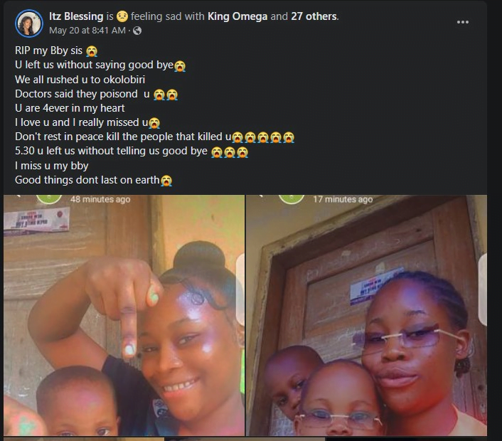 Dont Rest, Kill the People that Killed You: Lady Mourns Kid Sister Poisoned to Death