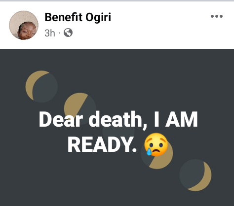 “Dear death, I am ready” – Beautiful Nigerian lady leaves a painful note on Facebook