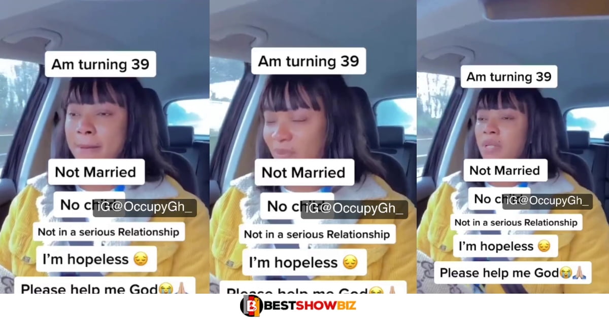 I'm Turning 39, I'm Not Married, and Have No Child - Lady Cries Out In New Video