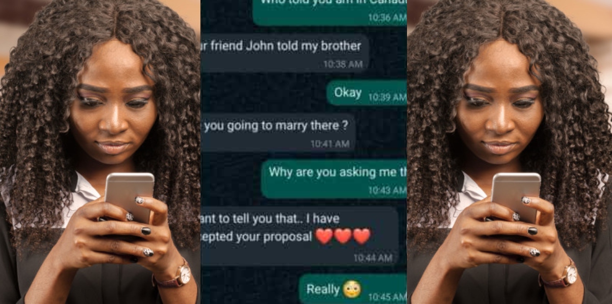 "I have accepted your proposal" : Lady makes a shocking U-turn after the guy she rejected relocated to Canada