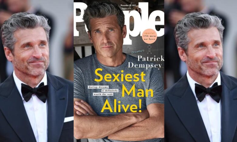 Meet Patrick Dempsey : The Sexiest Man Alive In 2023
