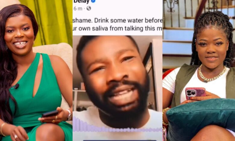 "You Are Talking Too Much, Drink Your Own Saliva When You Get Tired" - Delay Throws Support Behind Asantewaa As She Drags A TikToker Trolling Her As A Barren