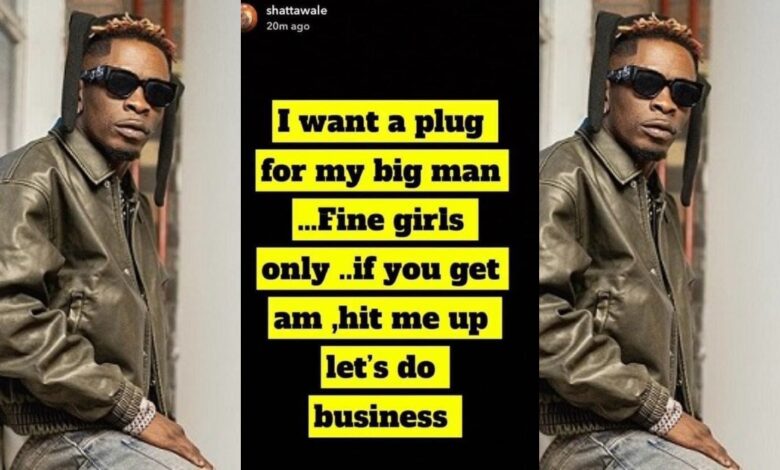 Shatta Walе Starts New Business As He Start To Sort Rich Men Out With Hookup Girls